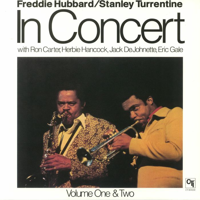 Freddie Hubbard | Stanley Turrentine In Concert Volume One and Two