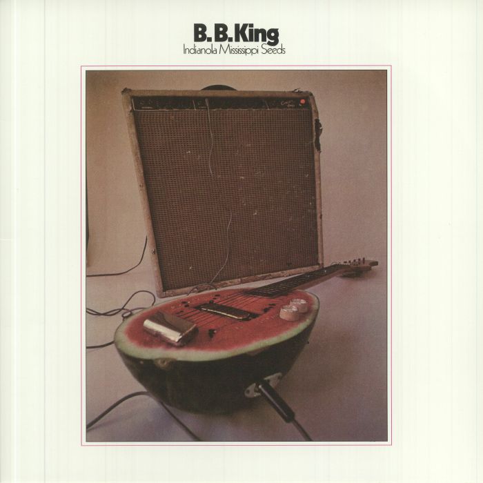Bb King – Indianola Mississippi Seeds vinyl cover