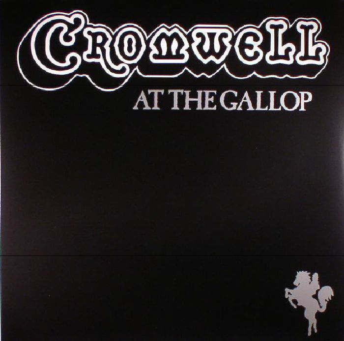 Cromwell At The Gallop (reissue)