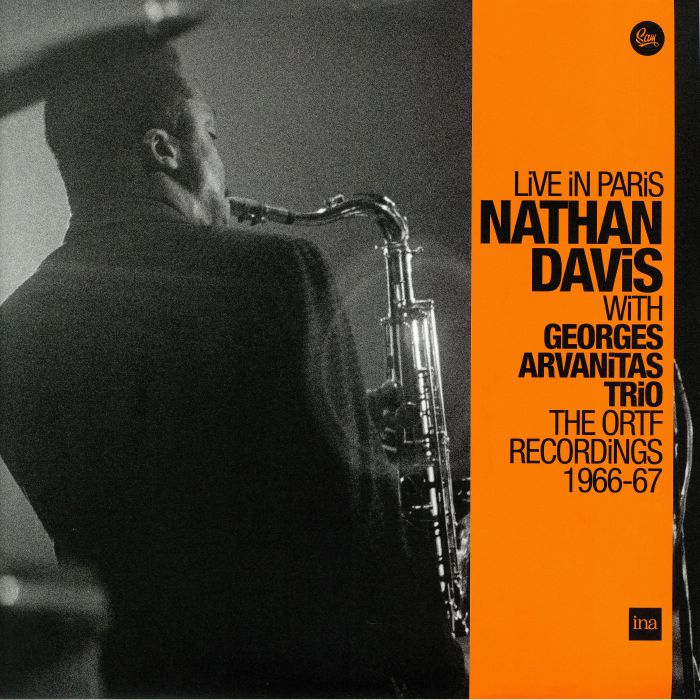 Nathan Davis | Georges Arvanitas Trio Live In Paris: The Ortif Recordings 1966 67 (Deluxe Edition)