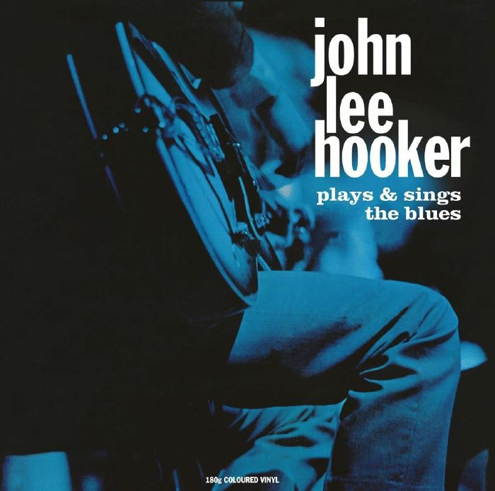John Lee Hooker Plays and Sings The Blues