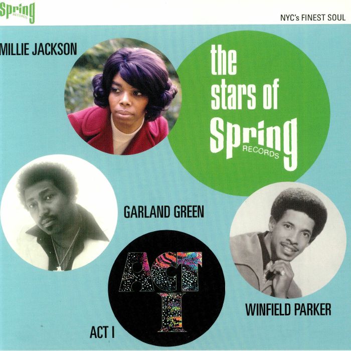 Act I | Garland Green | Millie Jackson | Winfield Parker The Stars Of Spring Records