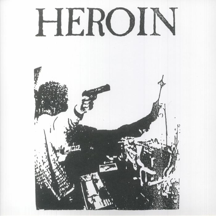 Heroin – Discography vinyl cover