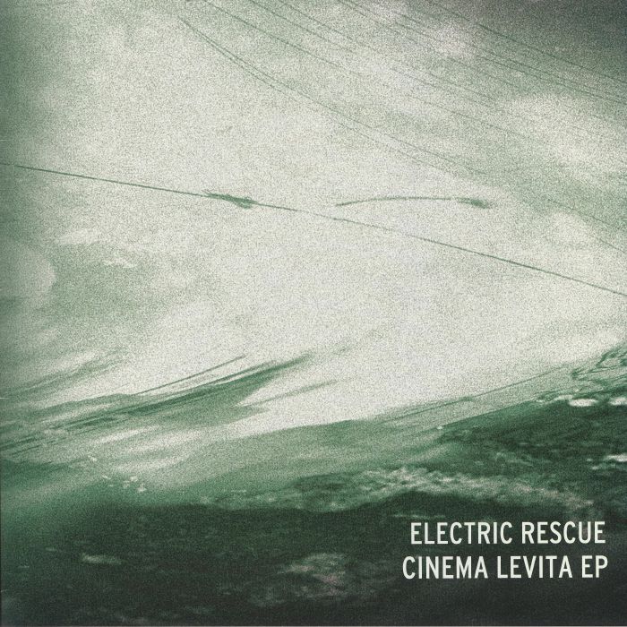 Electric Rescue Cinema Levita EP