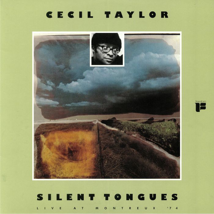 Cecil Taylor Silent Tongues: Live At Montreux 74
