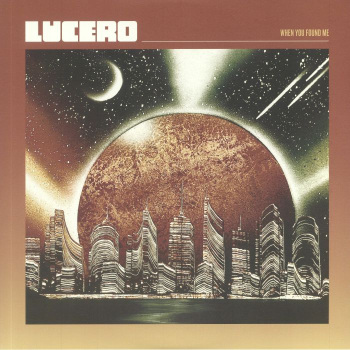 Lucero – When You Found Me vinyl cover