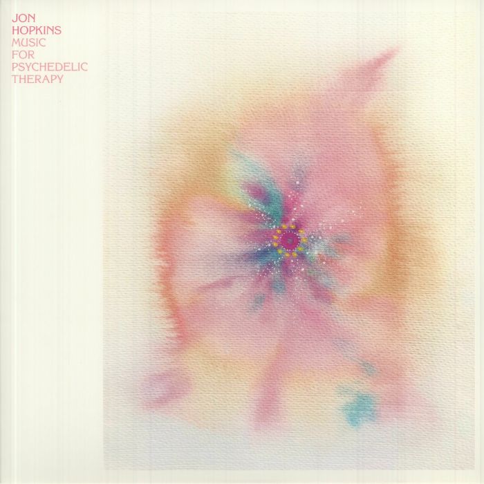 Jon Hopkins – Music For Psychedelic Therapy vinyl cover