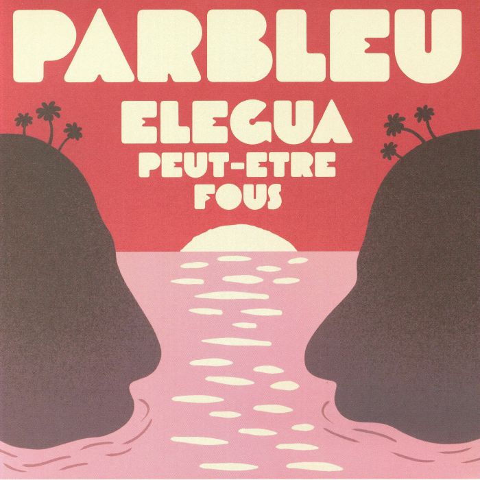 Parbleu – Elegua vinyl cover