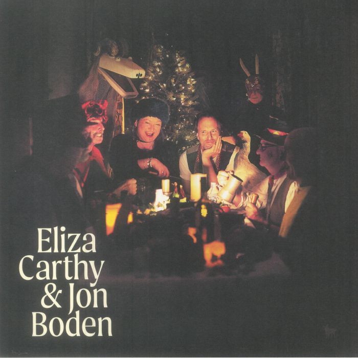 Eliza Carthy | Jon Boden Glad Christmas Comes