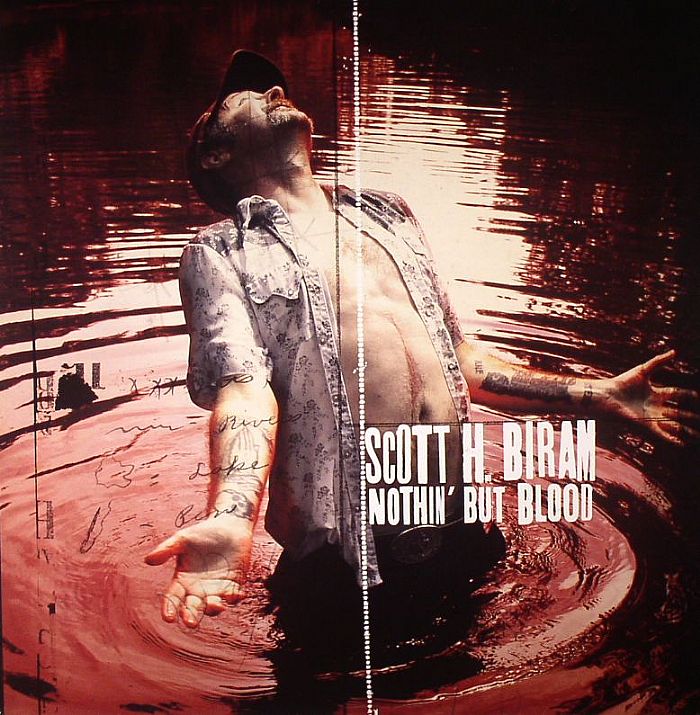 Scott H Biram Nothin But Blood