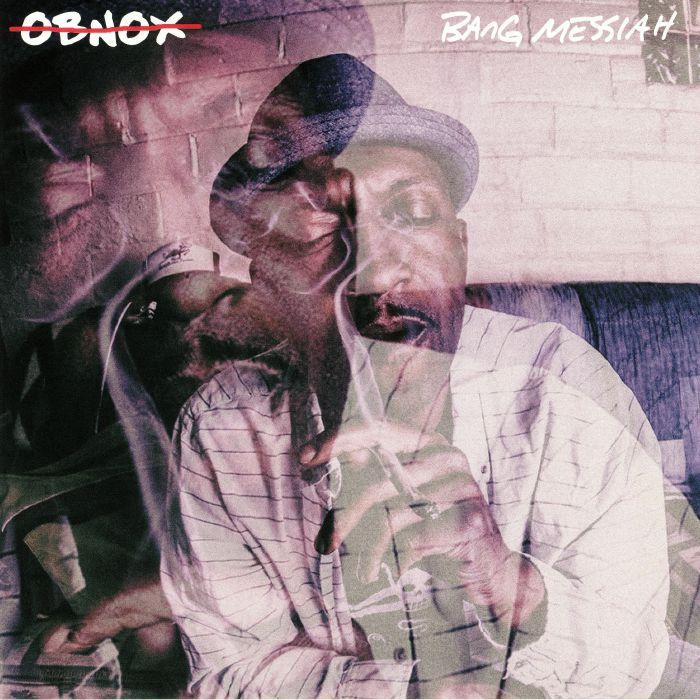 Obnox Bang Messiah