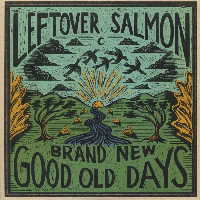 Leftover Salmon Brand New Good Old Days