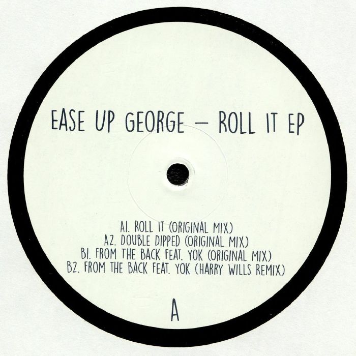 Ease Up George Roll It EP