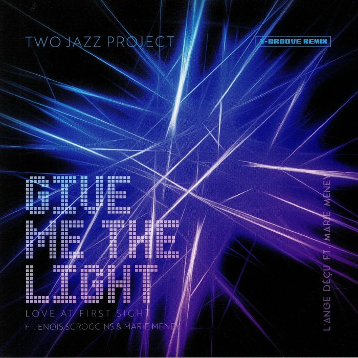 Two Jazz Project Give Me The Light (Love At First Sight)