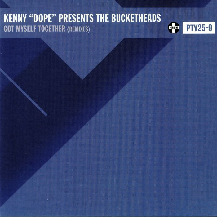 Kenny Dope | The Bucketheads Got Myself Together (Remixes)