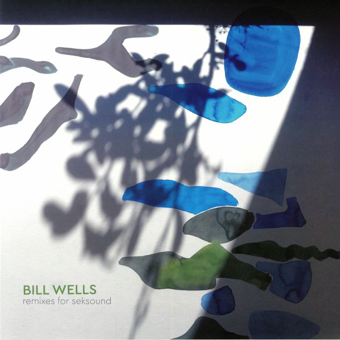 Bill Wells Remixes For Seksound