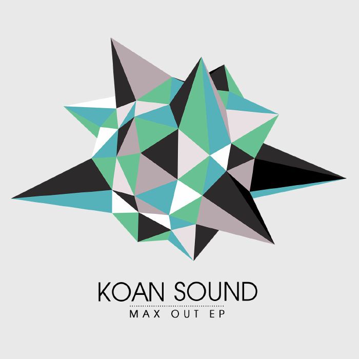 Koan Sound Max Out EP