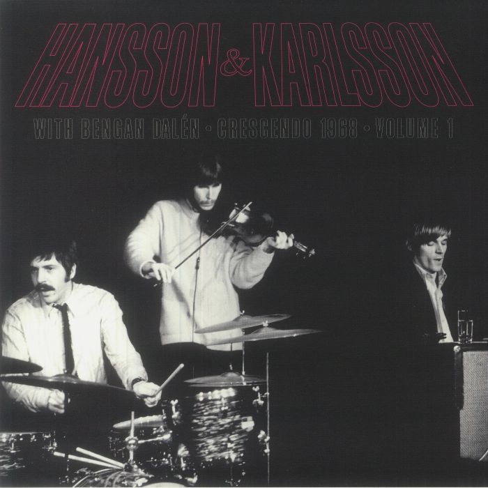 Hansson and Karlsson | Bengan Dalen Crescendo 1968: Volume 1