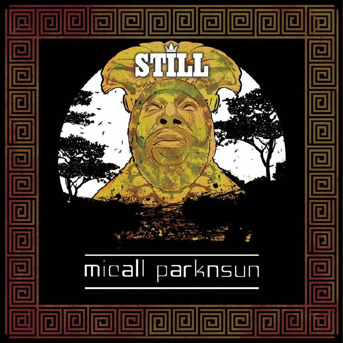 Micall Parknsun Still