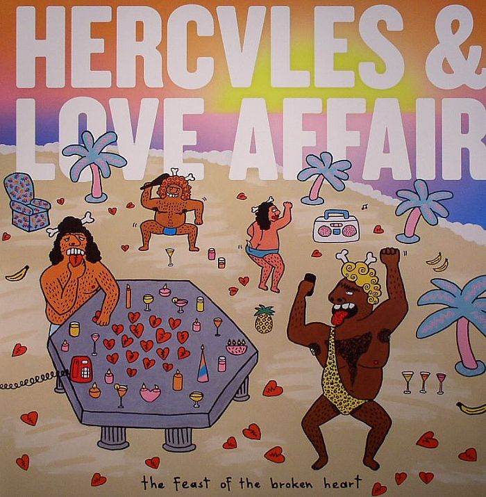 Hercules and Love Affair The Feast Of The Broken Heart