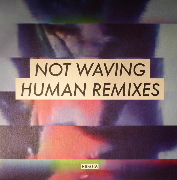 Not Waving Human Remixes