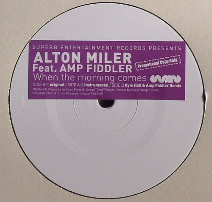 Alton Miller | Amp Fiddler – When The Morning Comes vinyl cover