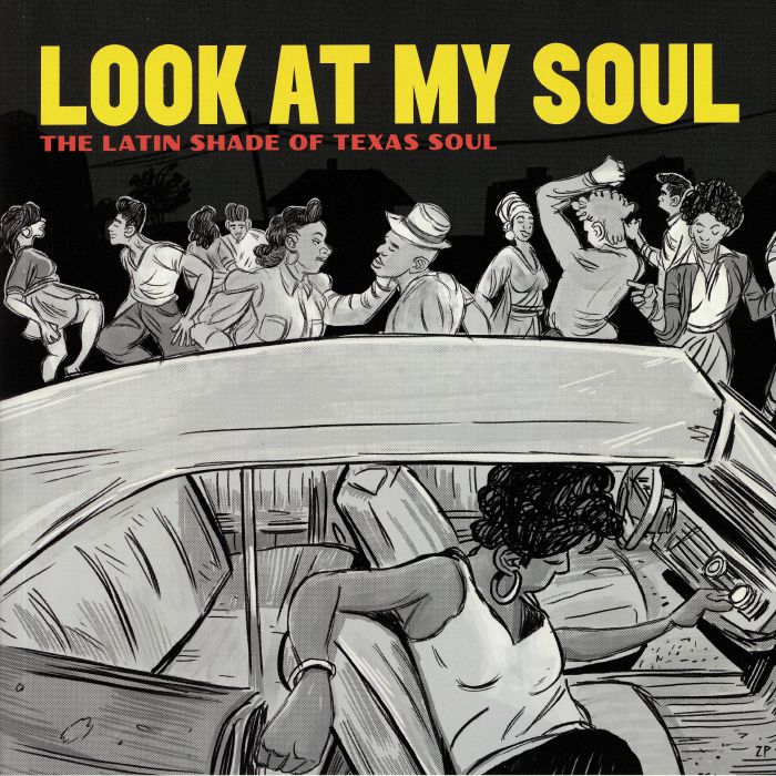 Various Artists Look At My Soul: The Latin Shade Of Texas Soul