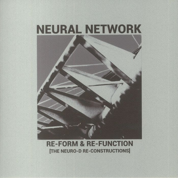 Neural Network – Re Form and Re Function (The Neuro D Re Constructions) vinyl cover