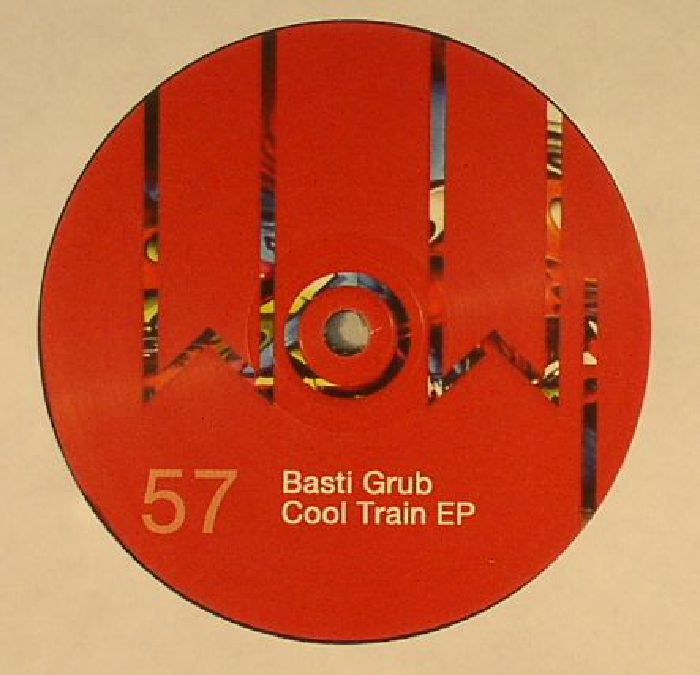 Basti Grub Cool Train EP