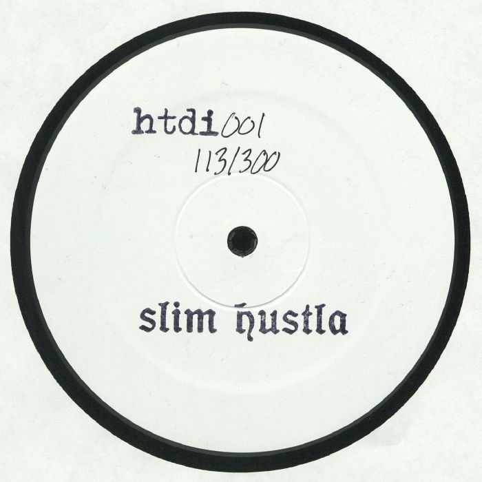 Slim Hustla HTDI 001