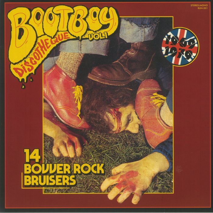 Various Artists Bootboy Discotheque: 14 Bovver Rock Bruisers 1969 1979