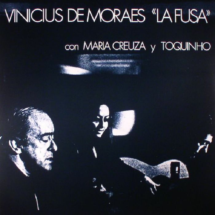 Vinicius De Moraes | Maria Creuza | Toquinho La Fusa (remastered)