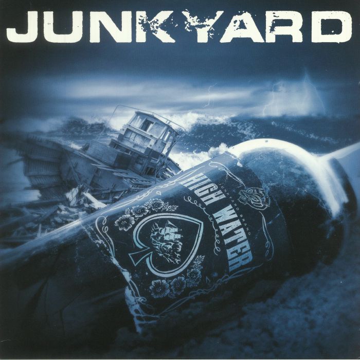 Junkyard High Water