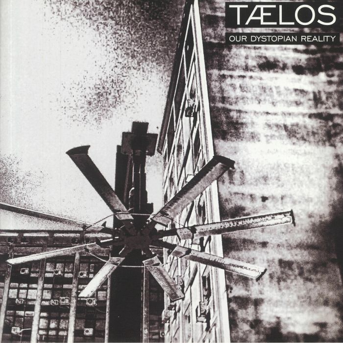 Taelos – Our Dystopian Reality vinyl cover