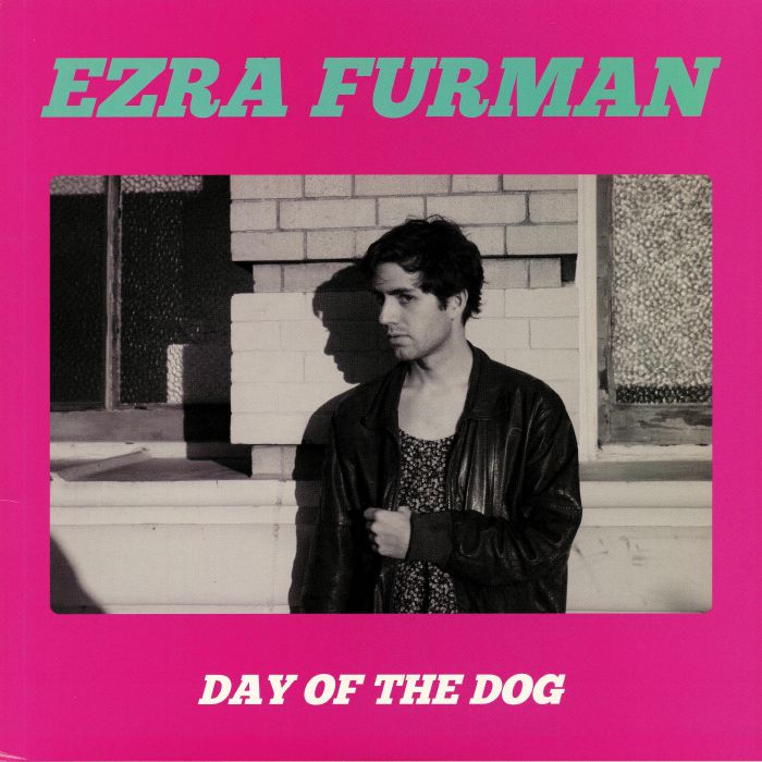 Ezra Furman Day Of The Dog