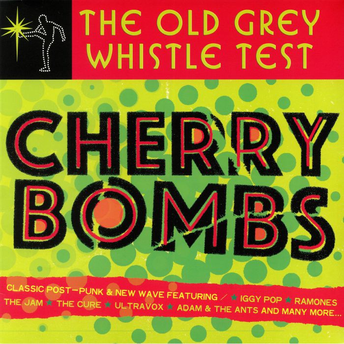 Various Artists The Old Grey Whistle Test: Cherry Bombs