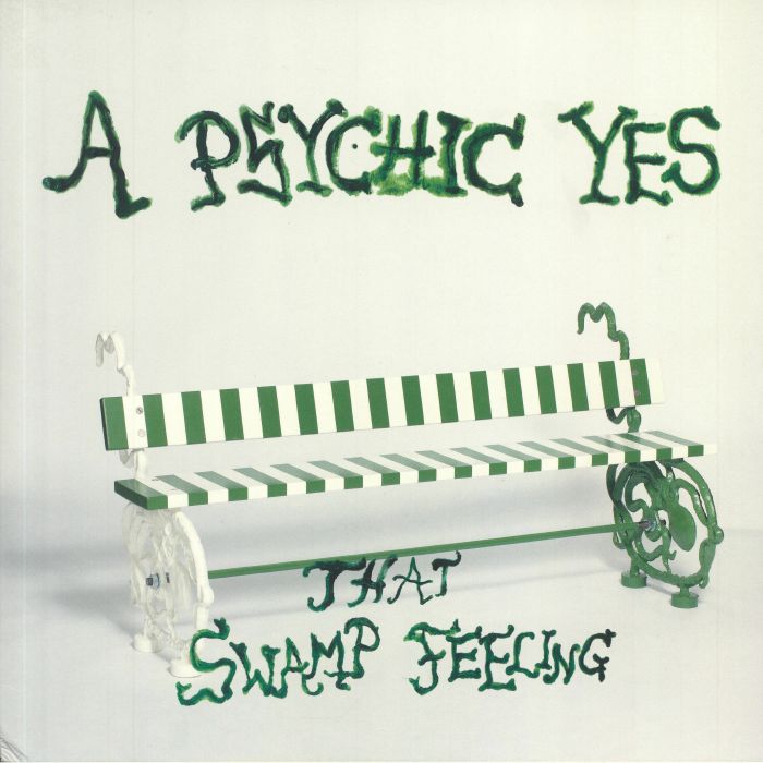 A Psychic Yes That Swamp Feeling