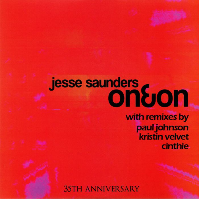 Jesse Saunders On & On (Paul Johnson, Kristin Velvet, Cinthie mixes)