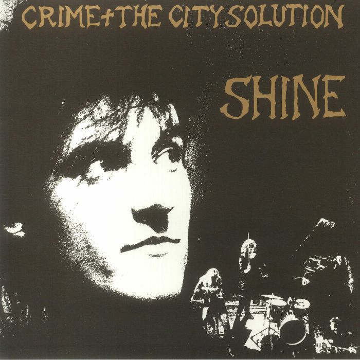 Crime and The City Solution Shine