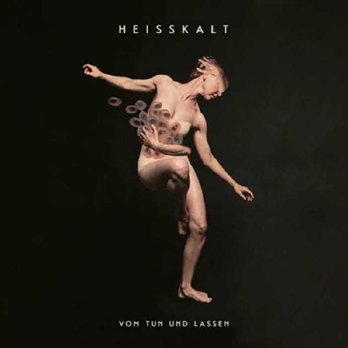 Heisskalt Vom Tun Und Lassen