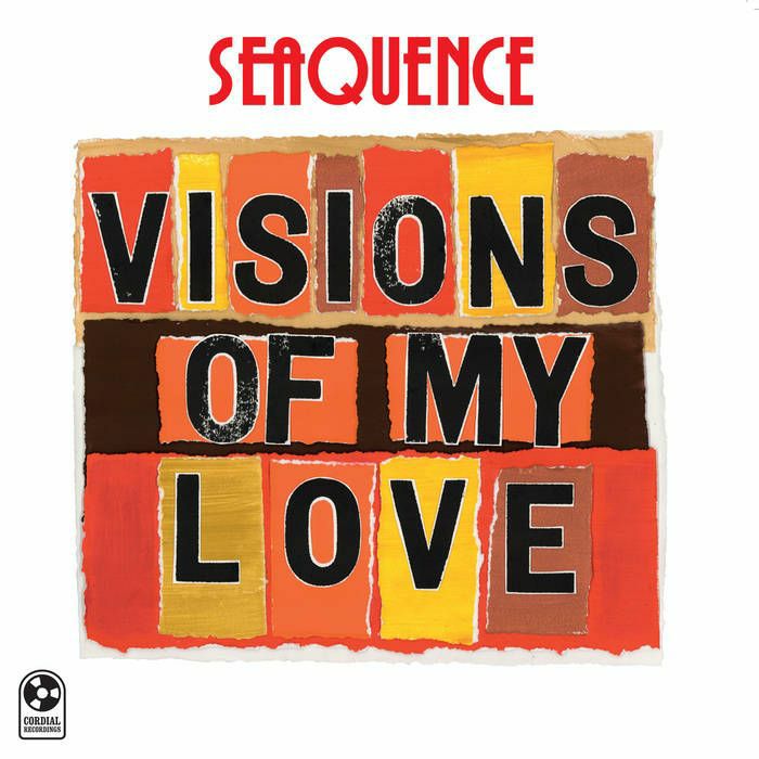 Seaquence Visions Of My Love