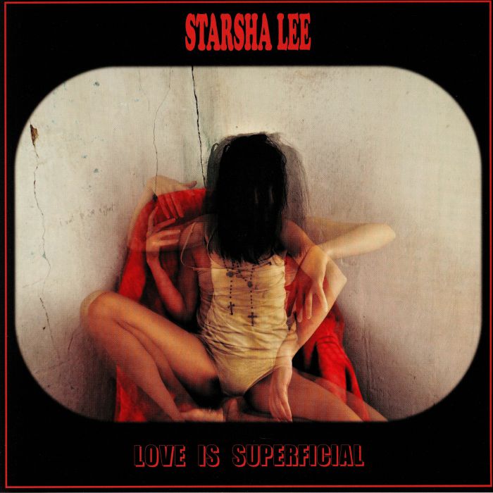 Starsha Lee Love Is Superfical