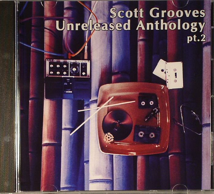 Scott Grooves Unreleased Anthology Part 2