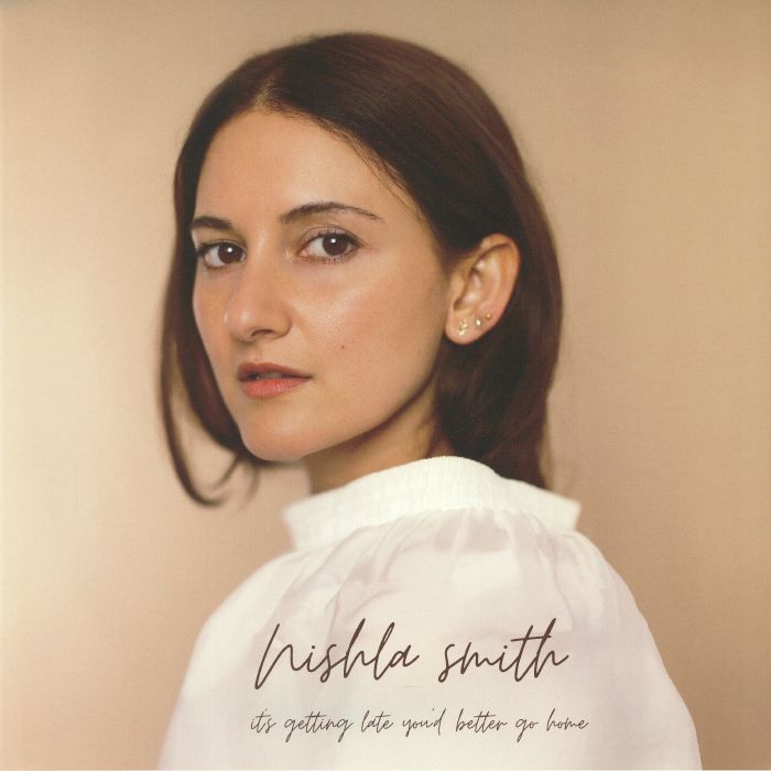 Nishla Smith – It's Getting Late You Better Go Home vinyl cover