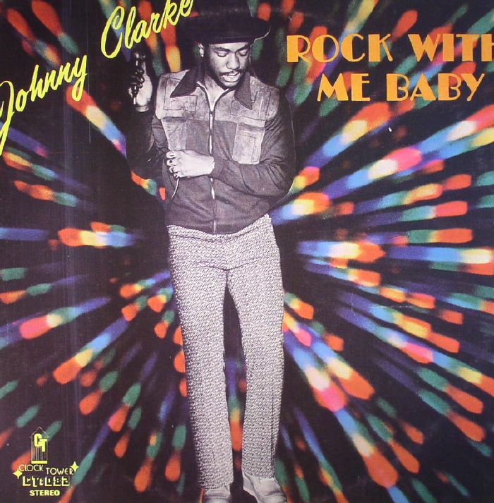 Johnny Clarke Rock With Me Baby (reissue)