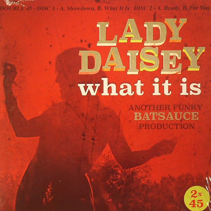Lady Daisey What It Is