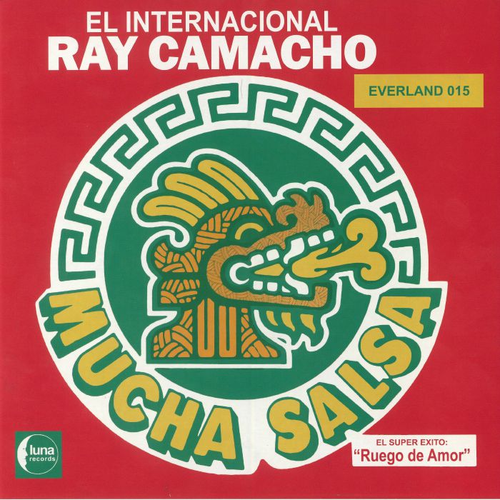 El Internacional Ray Camacho Mucha Salsa (reissue)
