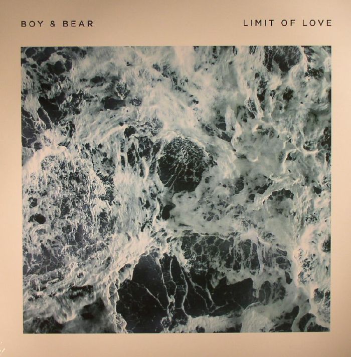 Boy and Bear Limit Of Love