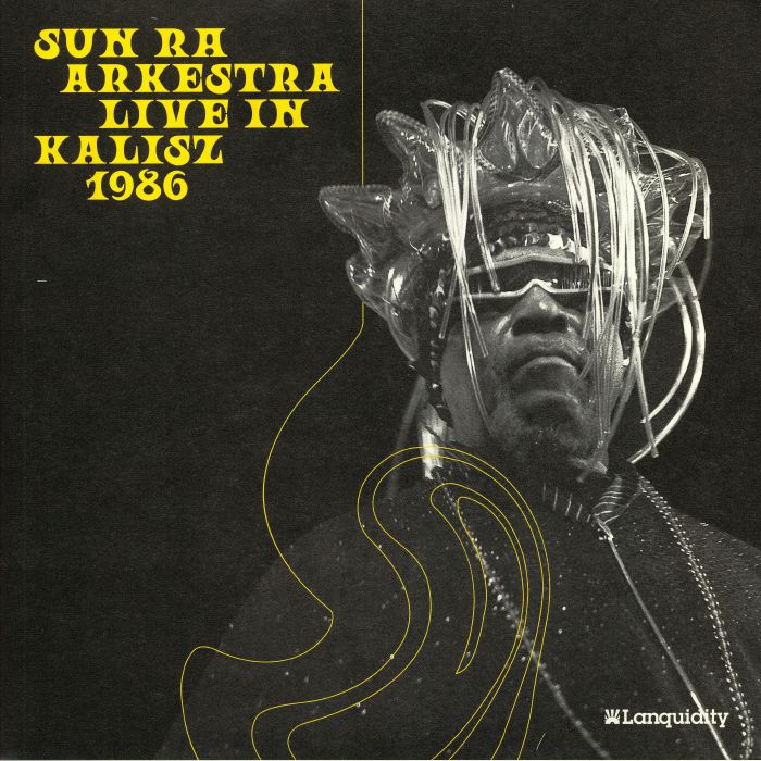 Sun Ra Arkestra Live In Kalisz 1986 (Deluxe Edition)