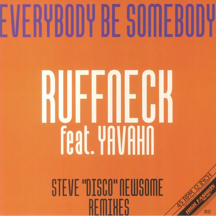 Ruffneck | Yavahn Everybody Be Somebody